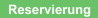 Reservierungsformular